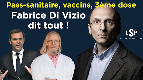 Le Samedi Politique - Pass-sanitaire, vaccins, 3ème dose : Fabrice Di Vizio dit tout !