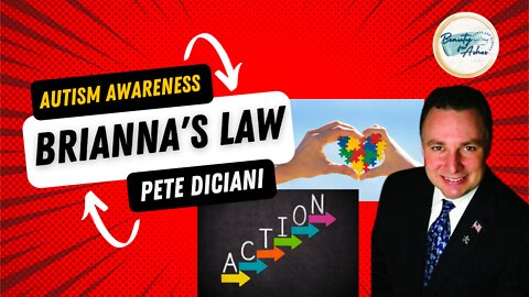 Autism Awareness - Brianna's Law by Pete DiCianni