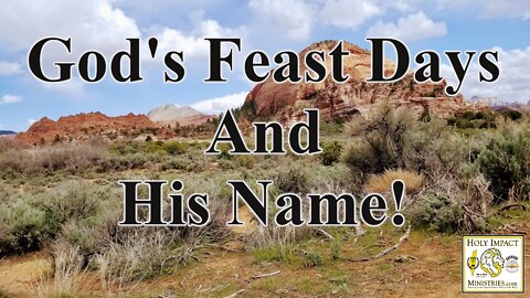 God’s Feasts And His Name