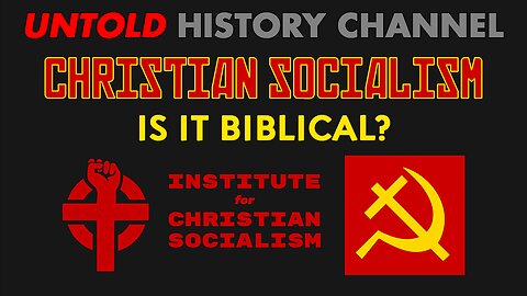 Christian Socialism: Is it Biblical?