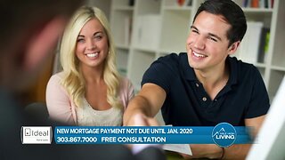 Ideal Home Loans- No Mortgage Payments until 2020