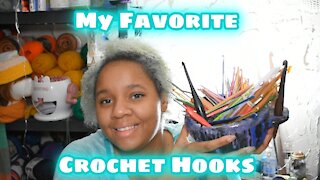 Vlogust Day 18 My Favorite Crochet Hooks