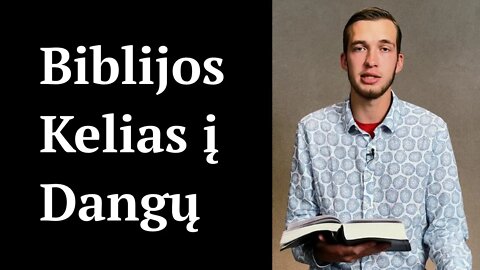 Biblijos Kelias į Dangų (The Bible Way to Heaven in Lithuanian)