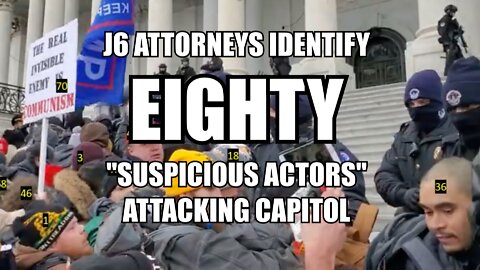 EPOCH TIMES EXCLUSIVE: J6 Attorneys ID More Than EIGHTY "Suspicious Actors" Not Being Sought By FBI
