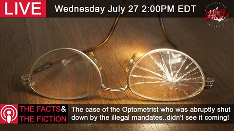 Optometrist shut down by illegal mandates...Didn't see it coming!
