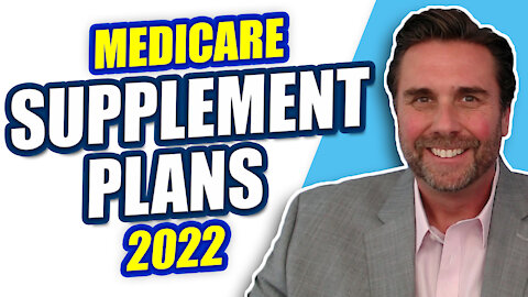 Medicare Supplement Plans 2022