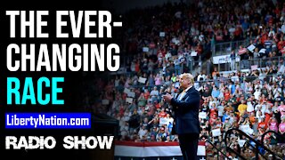 The Ever-Changing Presidential Race - LN Radio Videocast