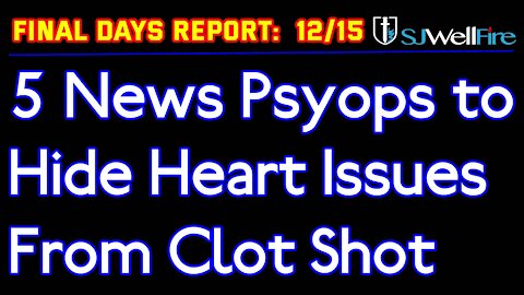 5 News Headlines to Cover Clot Shot Heart Issues (share)