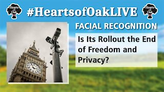 Facial Recognition: Is Its Rollout the End of Freedom and Privacy?