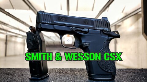 Smith & Wesson CSX : TTAG Range Review