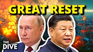 RUSSIA & CHINA vs GREAT RESET WEF