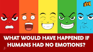 What If Humans Had No Emotions