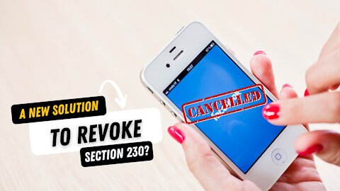 A New Solution to Revoke Section 230?
