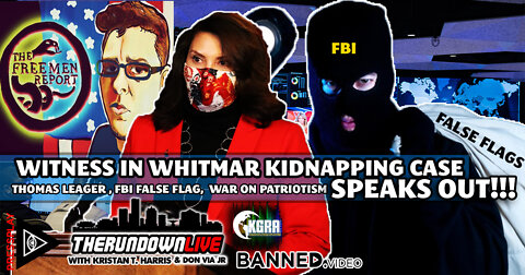 The Rundown Live #838 - Thomas Leager, Whitmar Kidnapping FBI Hatched Plot, Jan 6th Updates