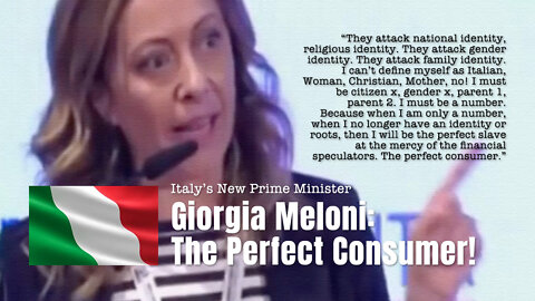 Giorgia Meloni (Italy's New Prime Minister): The Perfect Consumer!