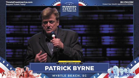 Patrick Byrne | ReAwaken America Tour Myrtle Beach