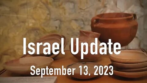 Israel Update Sept 13, 2023