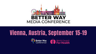The Better Way Conference In Vienna, Austria