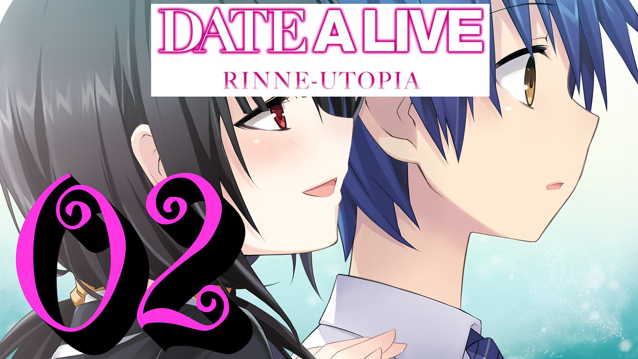 Date A Live: Rinne Utopia