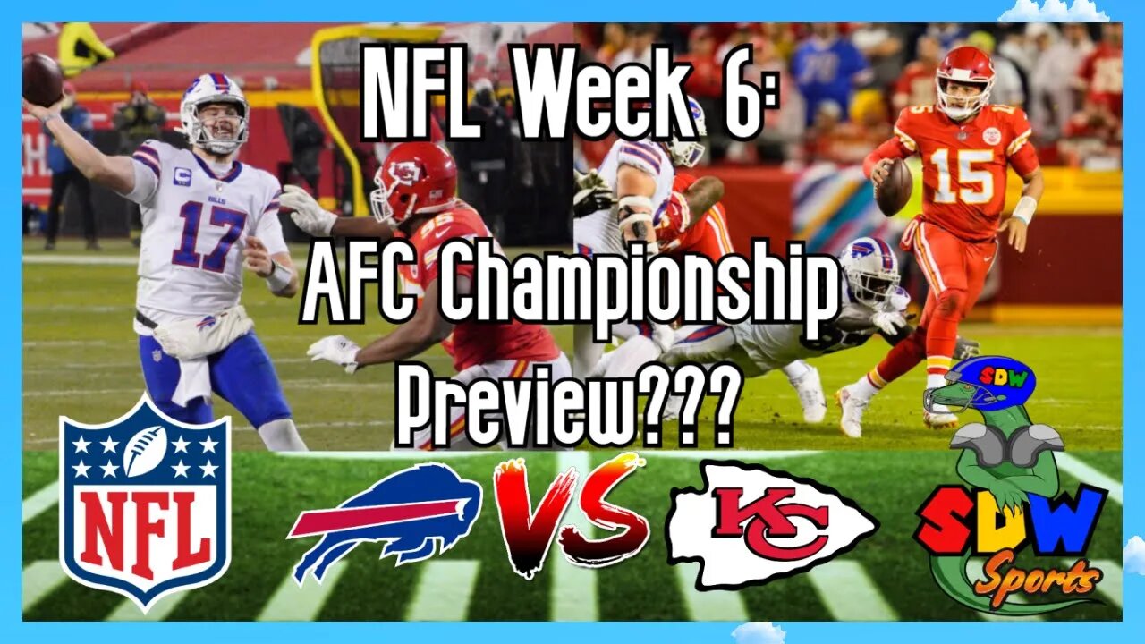 NFL Week 6 AFC Championship Preview?