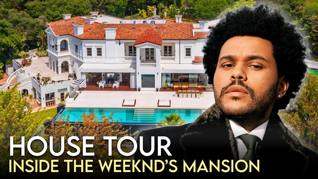 the weeknd house tour