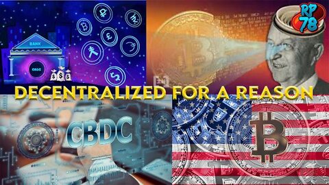 DECENTRALIZED FOR A REASON - GOVERNMENT’S FEAR CRYPTO BECAUSE YOU CONTROL IT - RedPill78