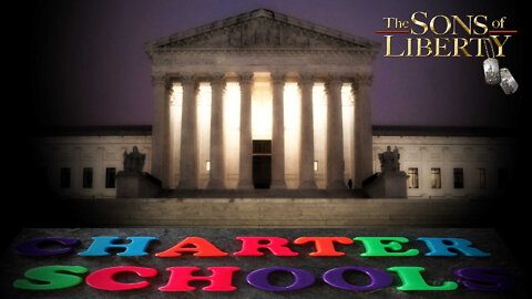 Unlawful, Dangerous & Deceptive: SCOTUS & Charter Schools In The US