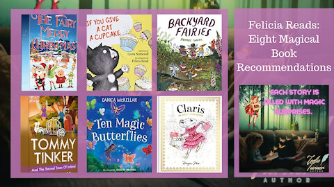 Teelie Turner Author | Felicia Reads: Eight Magical Book Recommendations | Teelie Turner