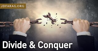 Bible Prophecy Update - Divide and Conquer - JD Farag