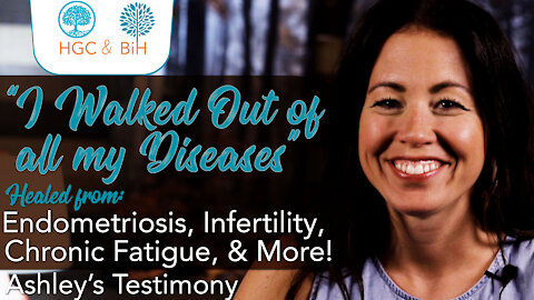 Healed from Chronic Fatigue Syndrome, Endometriosis, Infertility & More! - Ashley's Testimony