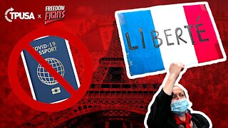 WATCH: France Rises Up Against Vaccine Passports