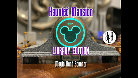 Haunted Mansion "Library Edition" Magic Band Scanner