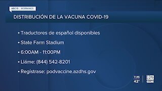 Spanish interpreters helping Arizonans get vaccinated at State Farm Stadium