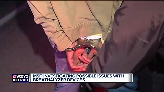 MSP investigating possible issues with breathalyzer devices
