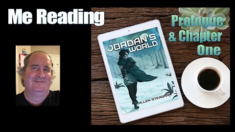Me Reading Jordan's World (Prologue & Chapter One)