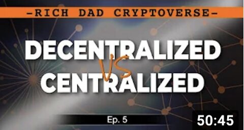 Decentralized vs. Centralized - [Cryptoverse Ep5]