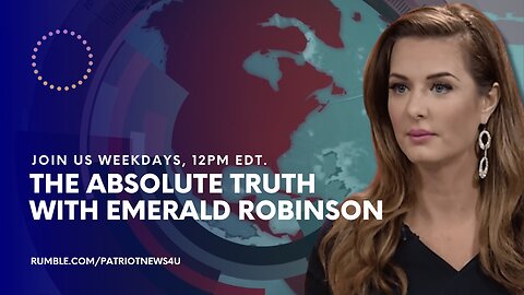 COMMERCIAL FREE REPLAY: The Absolute Truth w/ Emerald Robinson | 04-04-2023