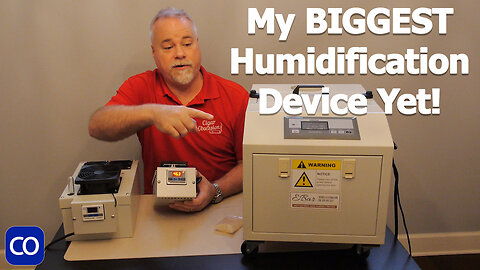 Big, Bigger and BIGGEST Humidification Devices For Humidors