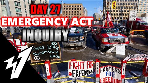 Day 27 - EMERGENCY ACT INQUIRY - LIVE COVERAGE