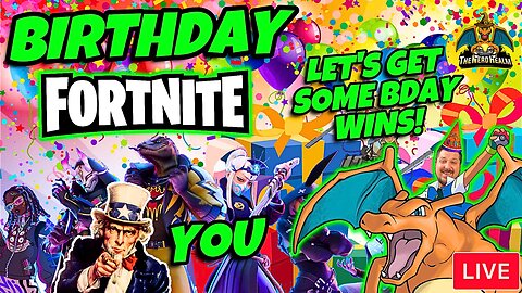 Birthday Fortnite Stream! Celebrate with Me & Let's Get Some BDay Wins!