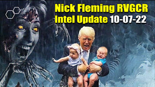 Nick Fleming RVGCR Intel Update October 7, 2022