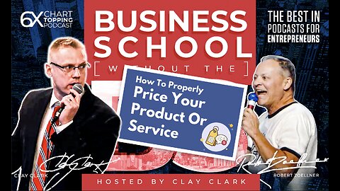 Business | How Do I Price My Products Or Services Properly? - Ask Clay Anything