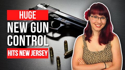 Huge New Gun Control Hits New Jersey!