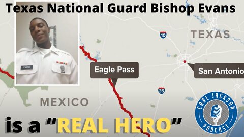 Texas National Guard Bishop Evans is a “REAL HERO”
