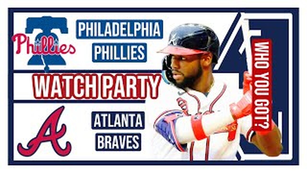 Philadelphia Phillies vs Atlanta Braves GAME 3 Live Stream Watch Party