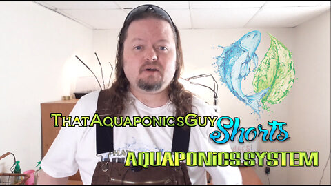 ThatAquaponicsGuy Shorts - Aquaponics Systems