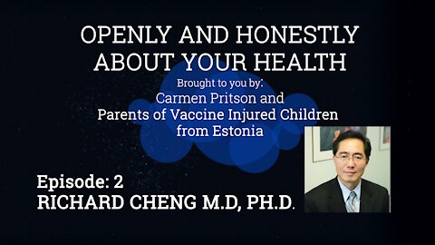 Dr. Richard Z. Cheng | Openly and Honestly about Your Health | Episode 2 (Est sub)