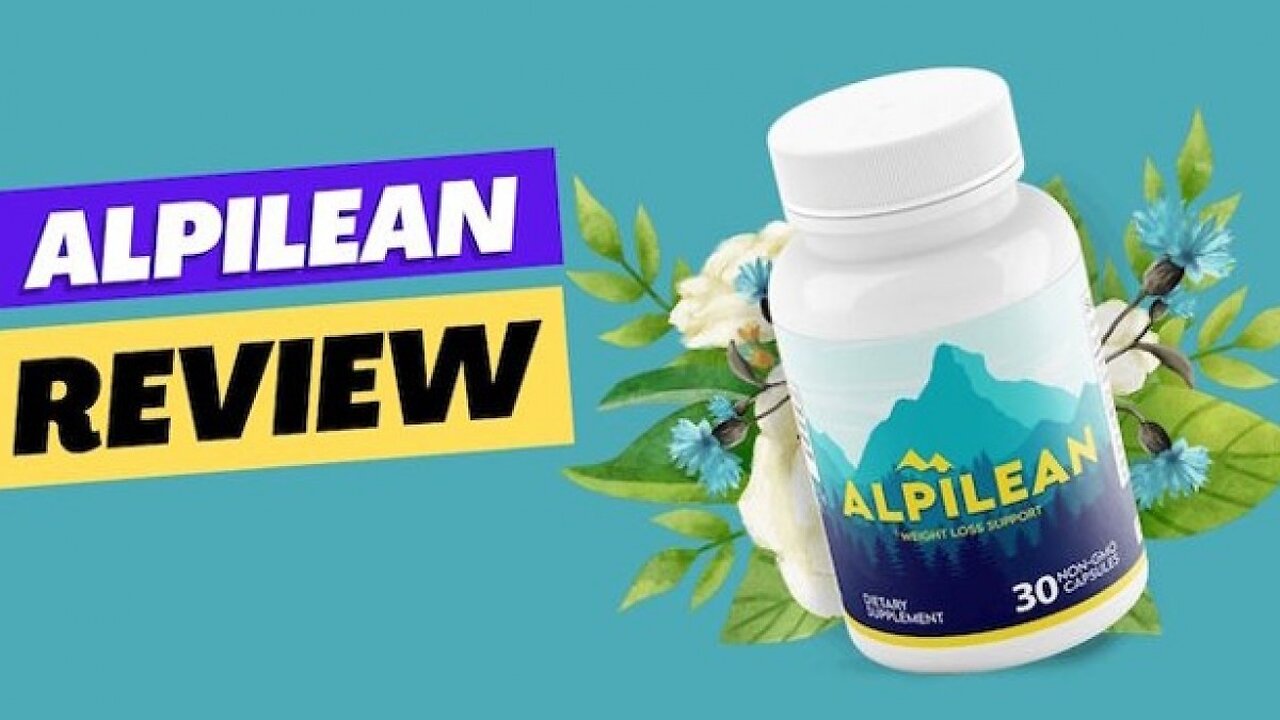 Alpilean Reviews \ud83d\udc8a Does Alpilean Weight Loss Supplement Really Work? \ud83d\udc8a ...