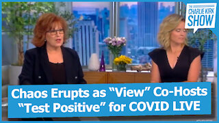 Chaos Erupts as “View” Co-Hosts “Test Positive” for COVID LIVE