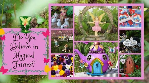 Teelie's Fairy Garden | Do You Believe in Magical Fairies? | Teelie Turner
